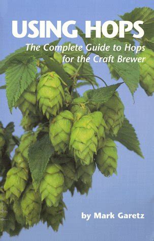 Using hops the complete guide to hops for the craftbrewer. - Asa manual for anesthesia department organization and management.